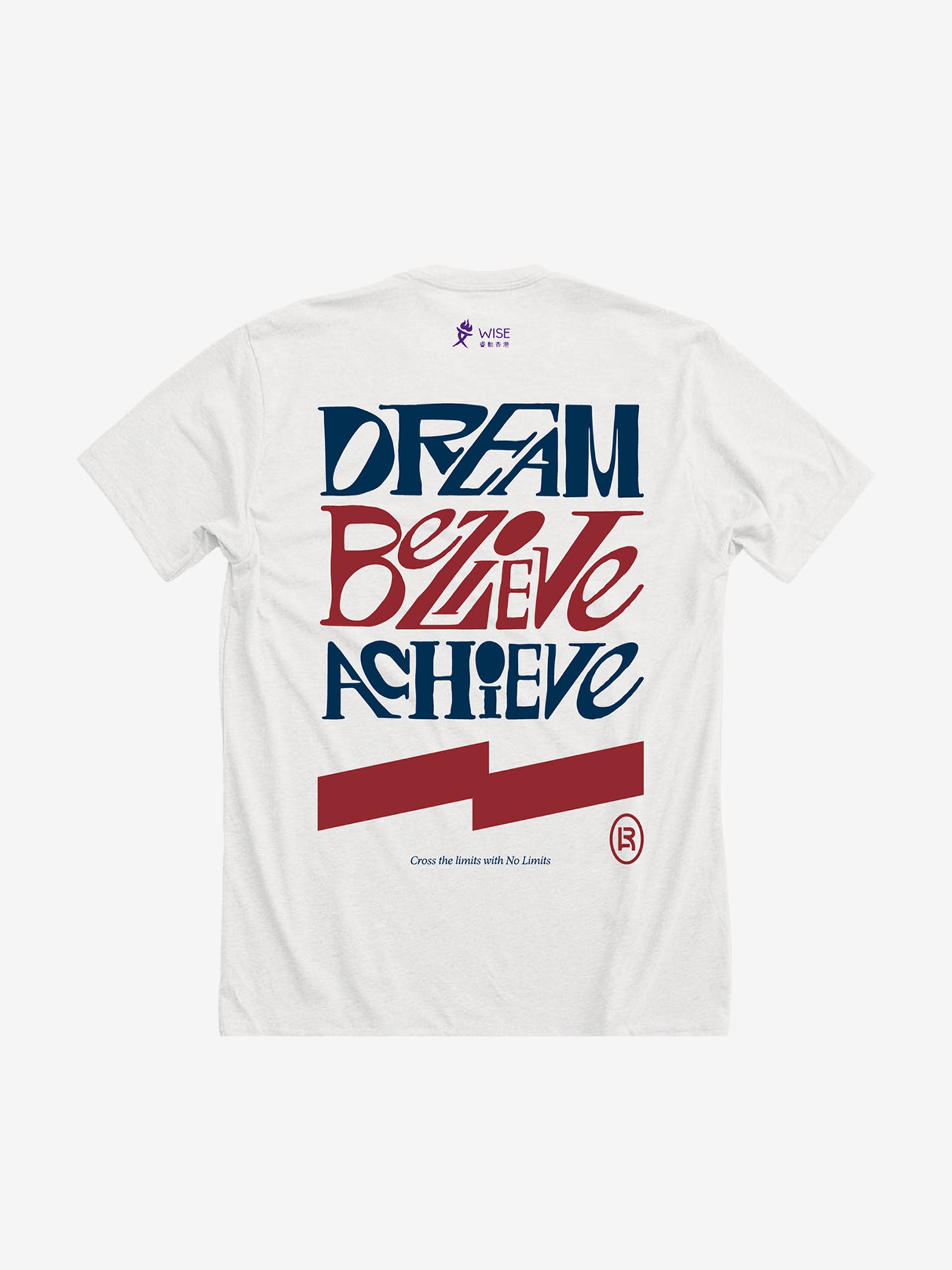 "Dream Believe Achieve" x WISE Unisex Tee